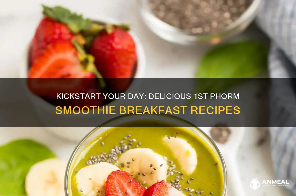 how to 1stphorm smoothie breakfast