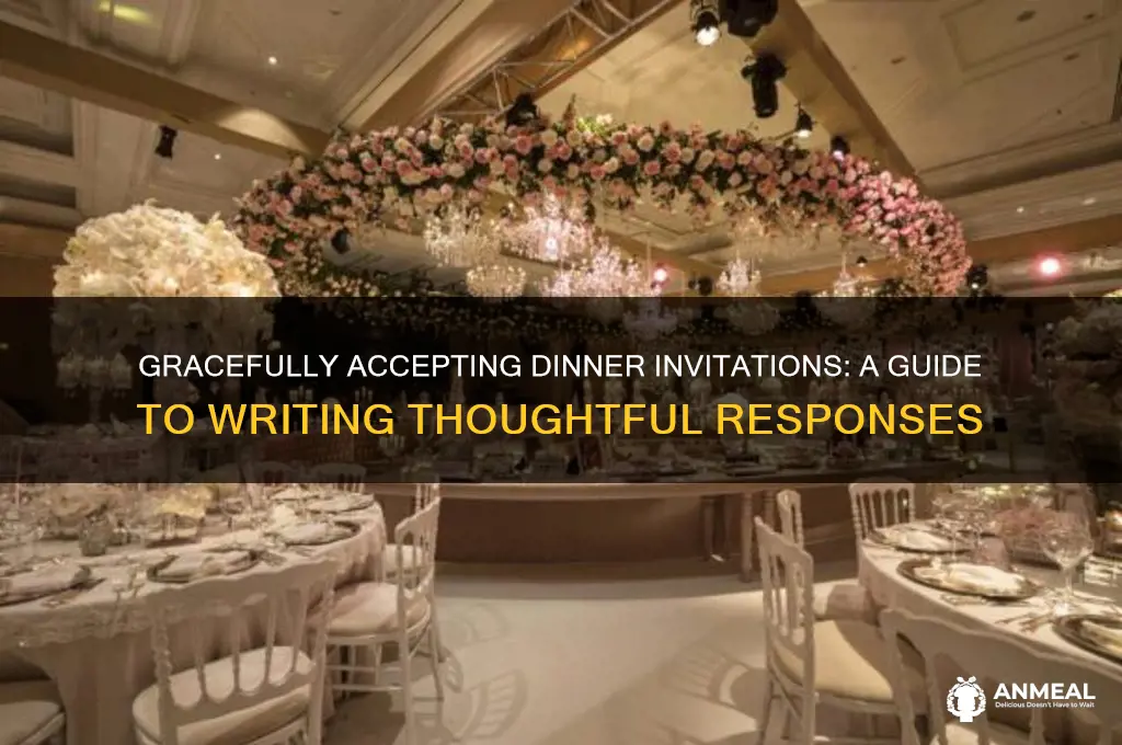 how to accept a dinner invitation in writing