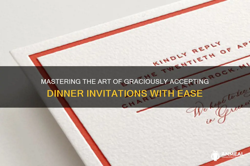 how to accept a dinner invitation