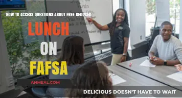FAFSA Guide: Accessing Free & Reduced Lunch Questions for Aid