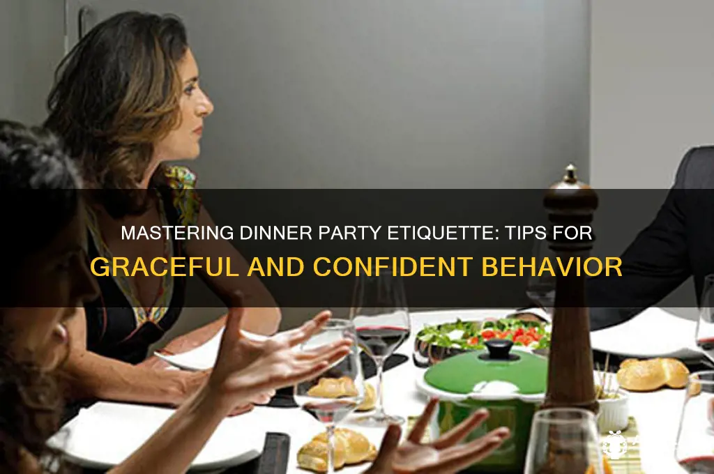 how to act at a dinner party