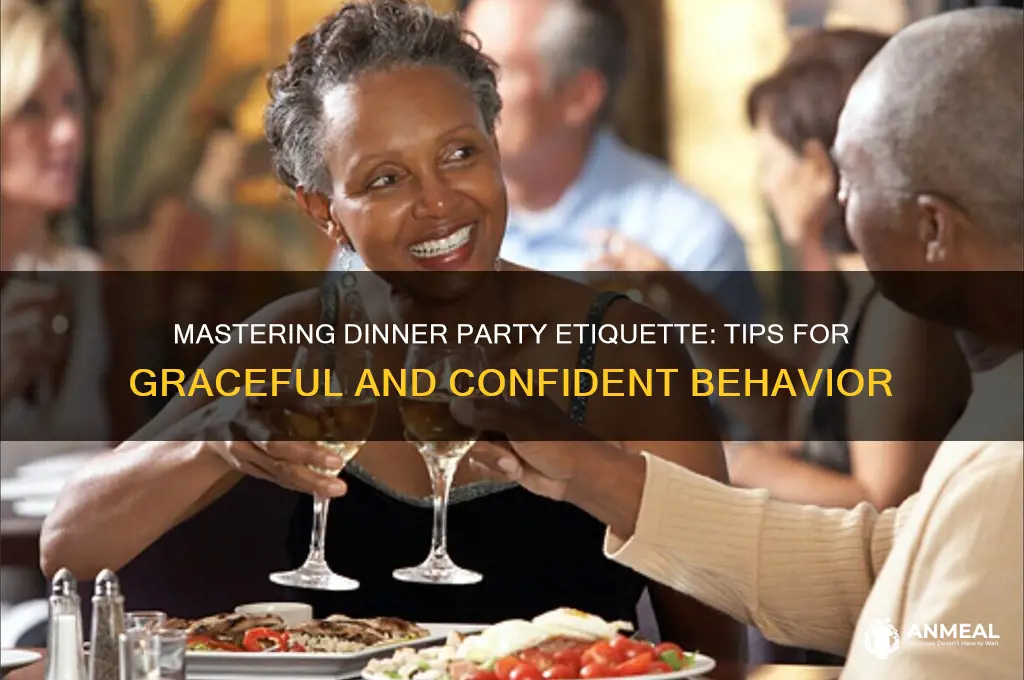 how to act at dinner party