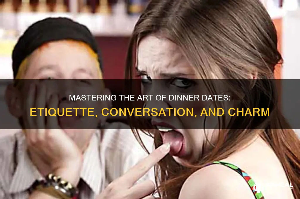 how to act on a dinner date