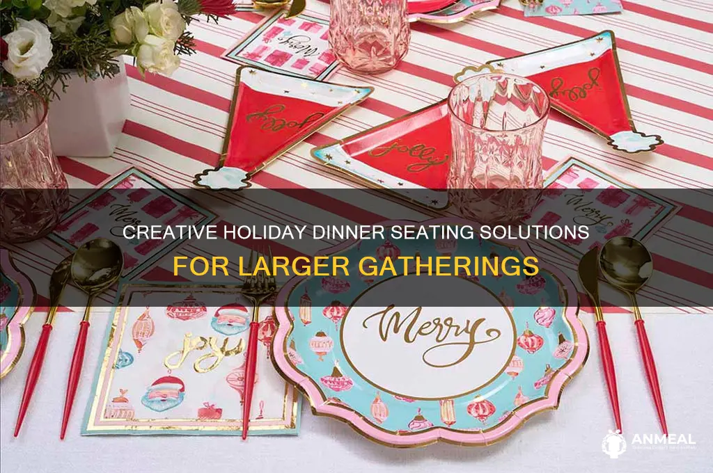 how to add additional seating for holiday dinner