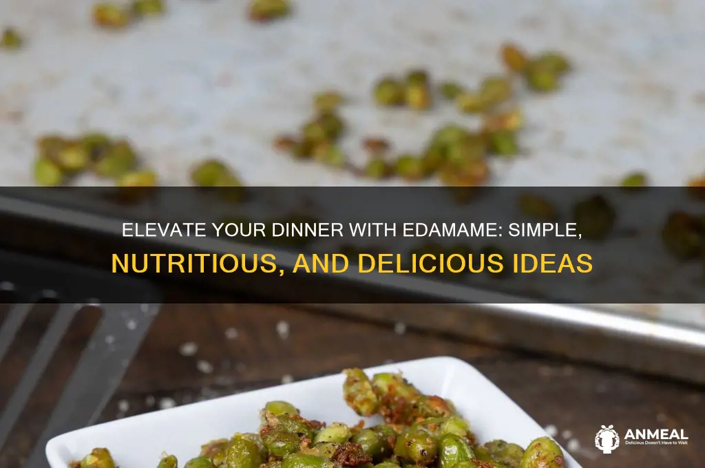 how to add edame to dinner