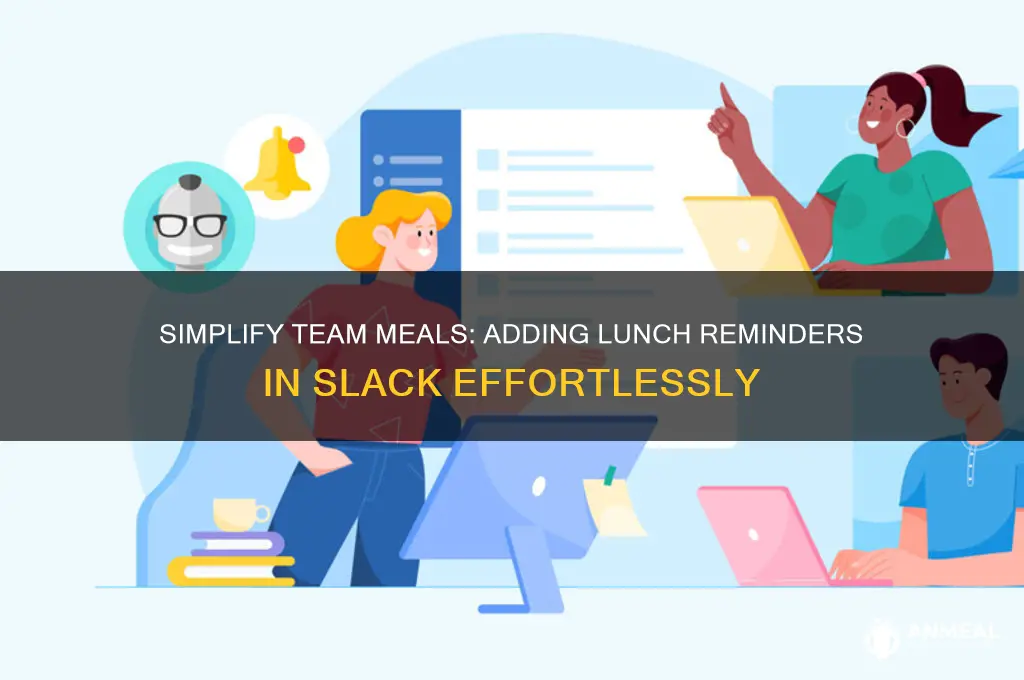 how to add lunch in slack