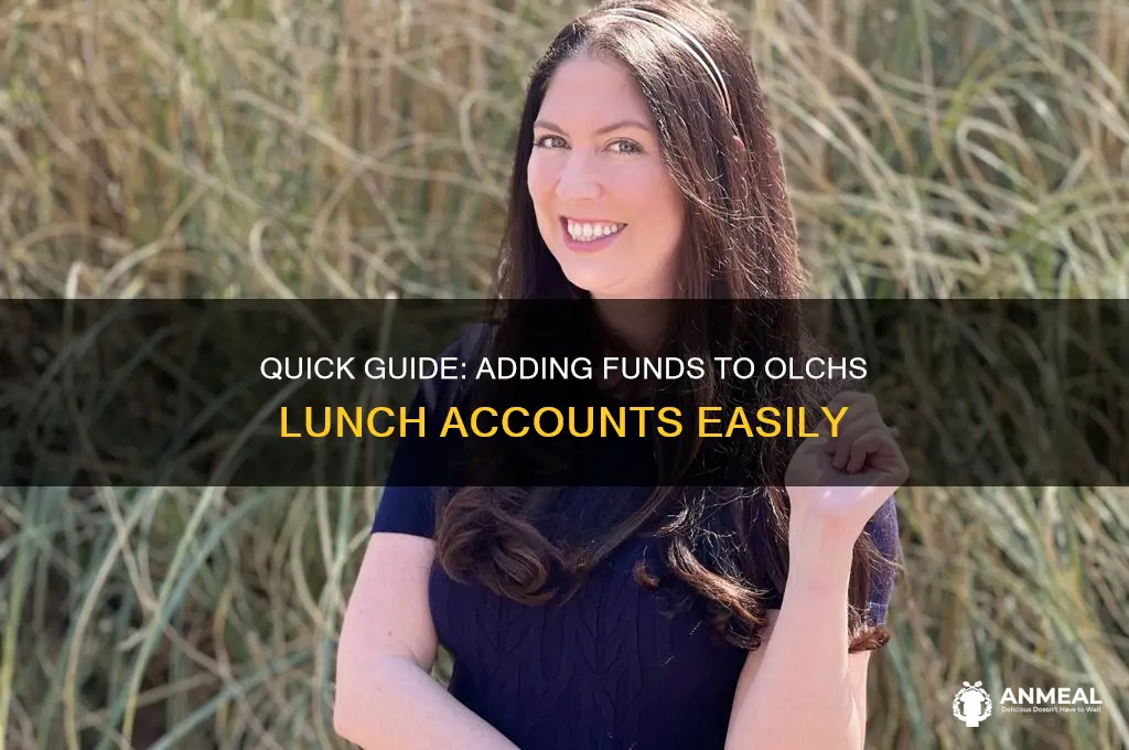 how to add money to olchs for lunch