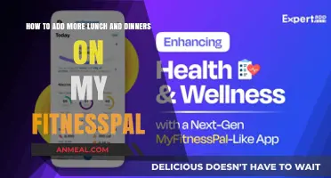 Maximize Your MyFitnessPal Meals: Adding Lunches and Dinners Easily