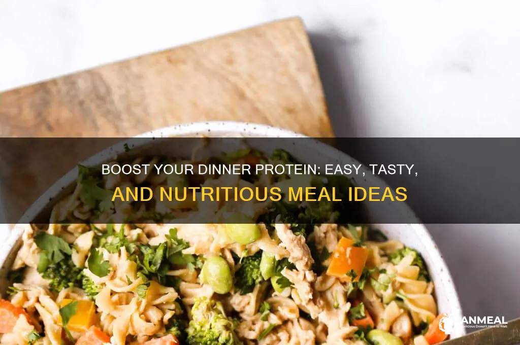 how to add protein to dinner