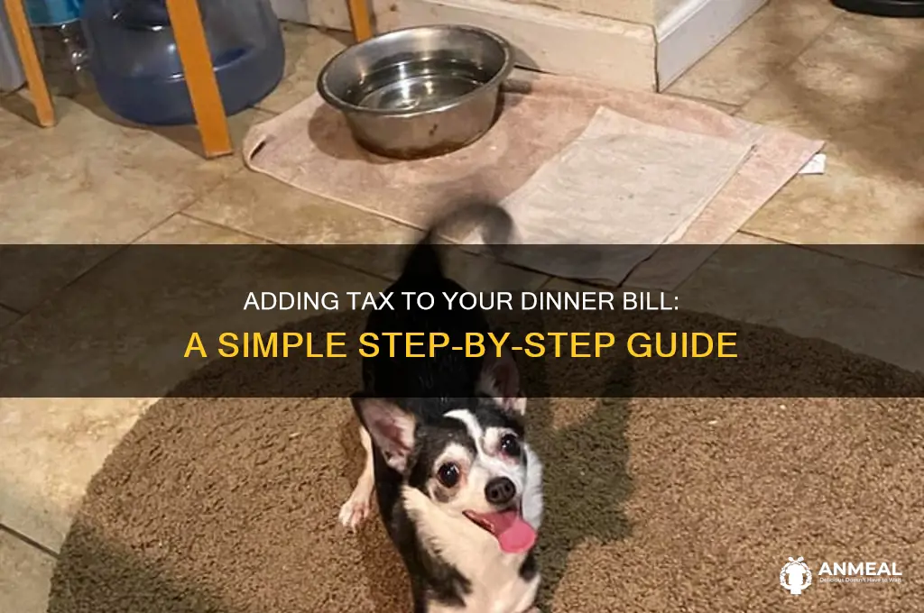 how to add tax to dinner