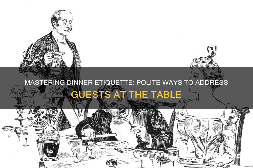 how to address people on the dinner table