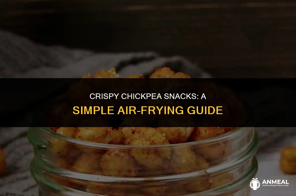 how to air fry chickpeas to make snacks
