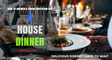 Accepting a Friend's House Dinner Invite: Etiquette and Tips