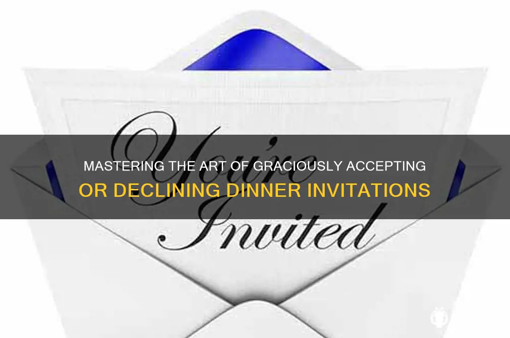 how to answer an invitation for dinner