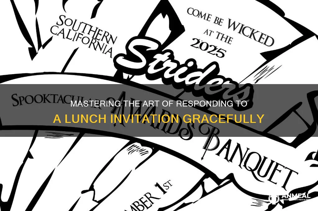 how to answer an invitation for lunch