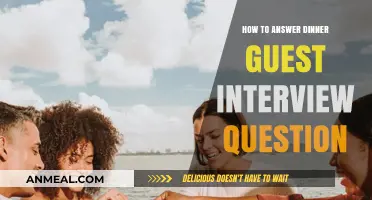 Mastering the Dinner Guest Interview Question: Tips for a Perfect Response