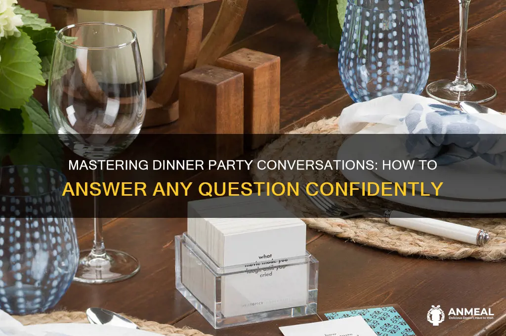 how to answer dinner party question