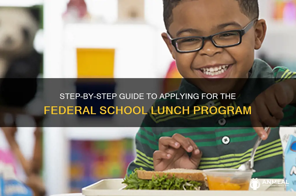 how to application for the federal lunch