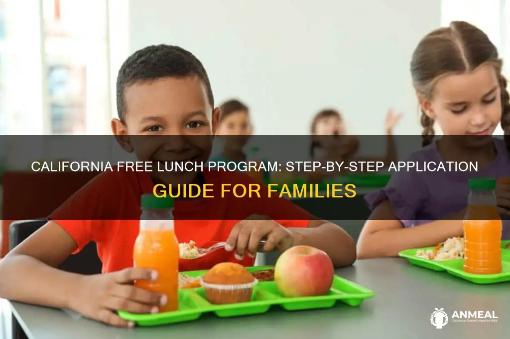how to apply for free lunch in california