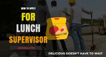 Step-by-Step Guide to Applying for a Lunch Supervisor Position