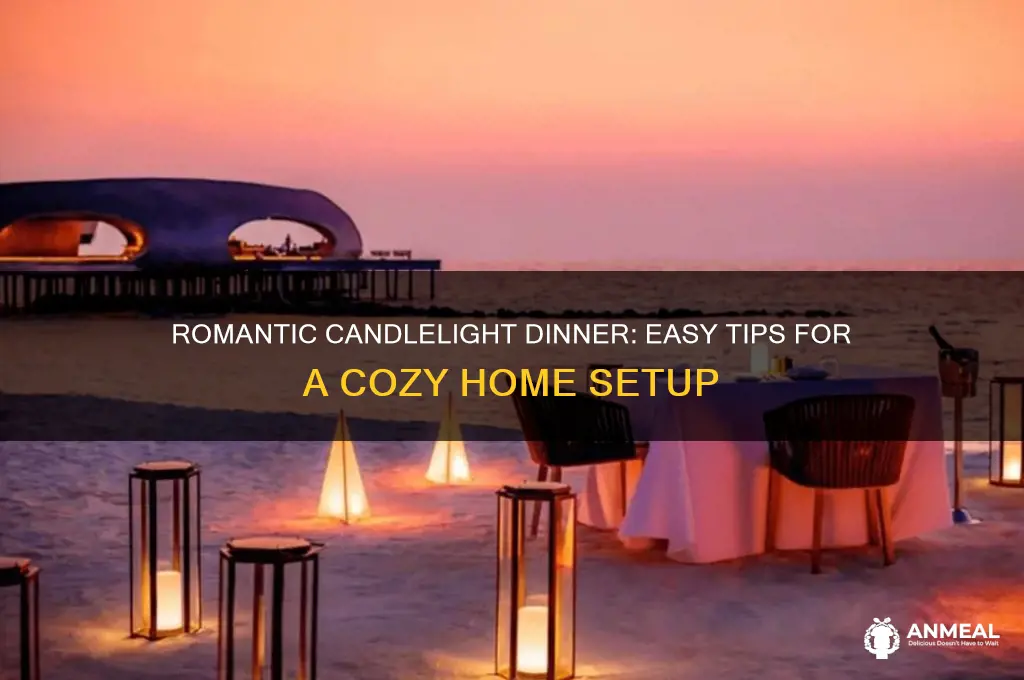 how to arrange a candle light dinner at home