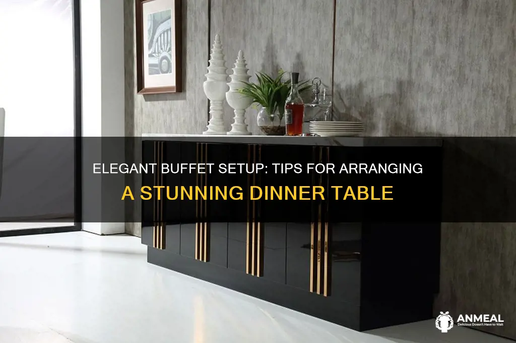 how to arrange a dinner buffet table