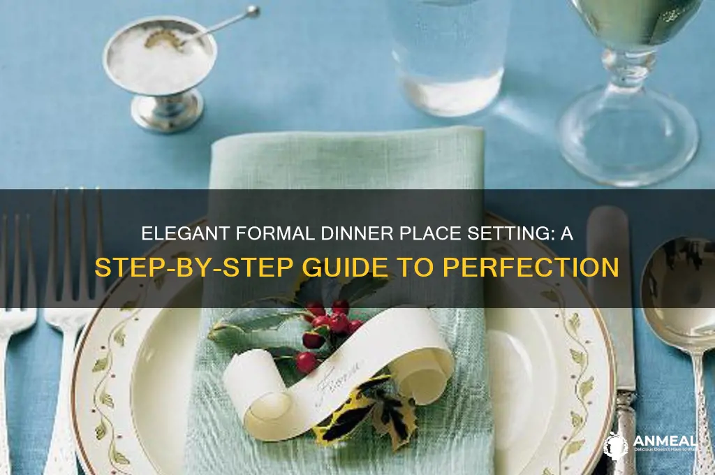 how to arrange a place setting for a formal dinner