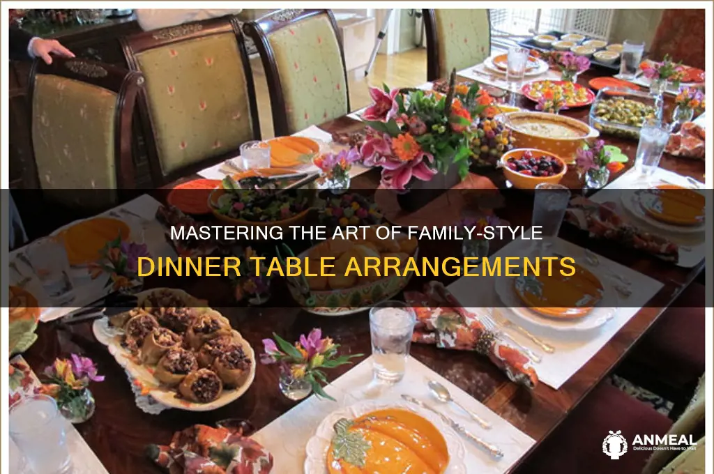 how to arrange family style dinner table