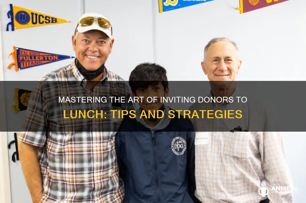 how to ask a donor to lunch