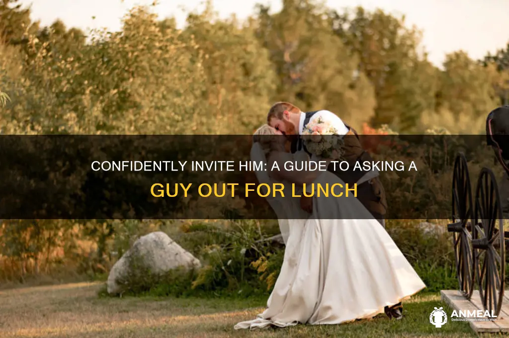 how to ask a guy out for lunch