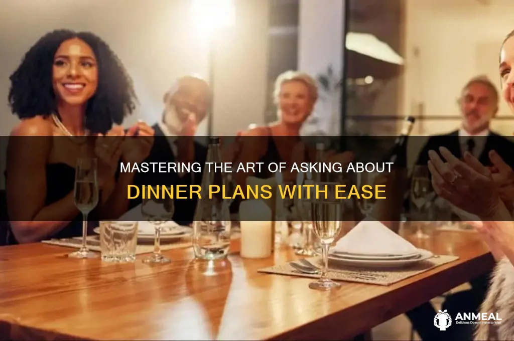 how to ask about dinner