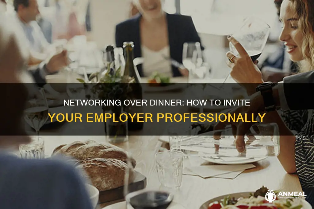 how to ask an employer to a network dinner