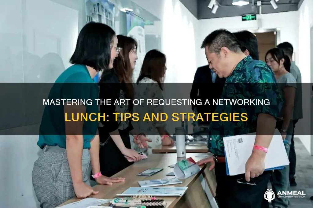 how to ask for a networking lunch
