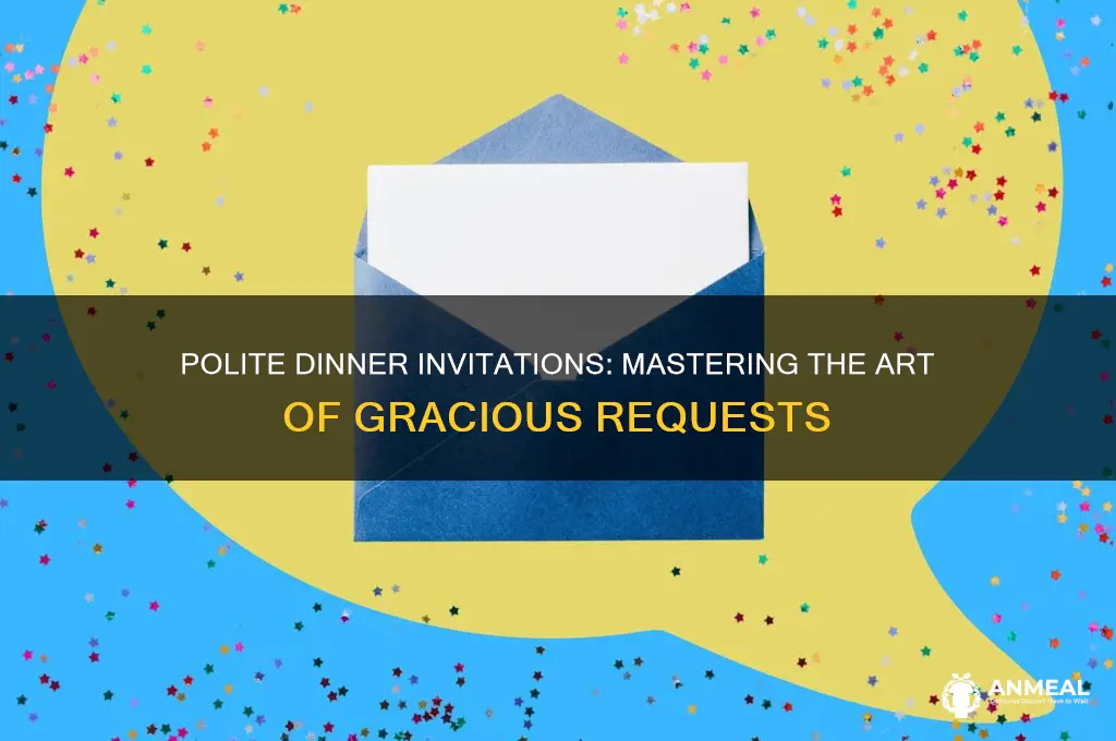 how to ask for dinner politely