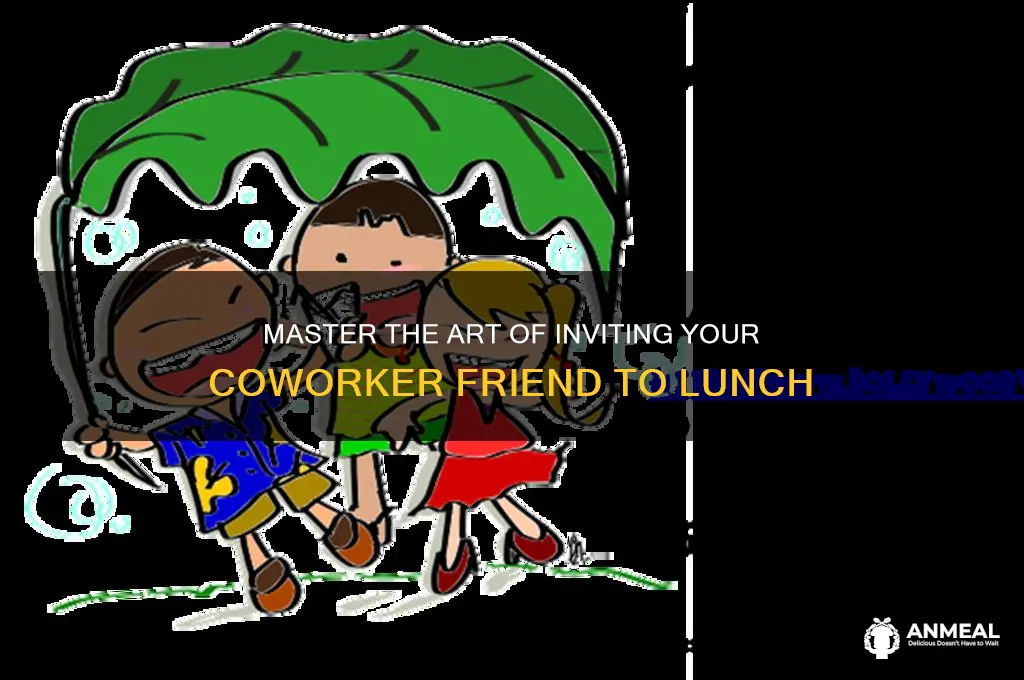 how to ask friend coworker to lunch