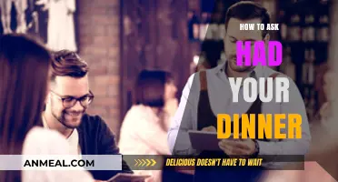 Mastering Polite Dinner Inquiries: How to Ask 'Have You Eaten?