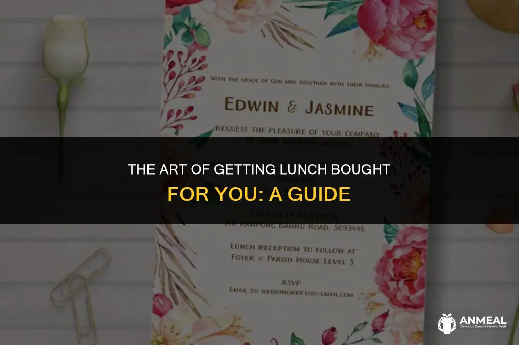 how to ask someone to buy you lunch