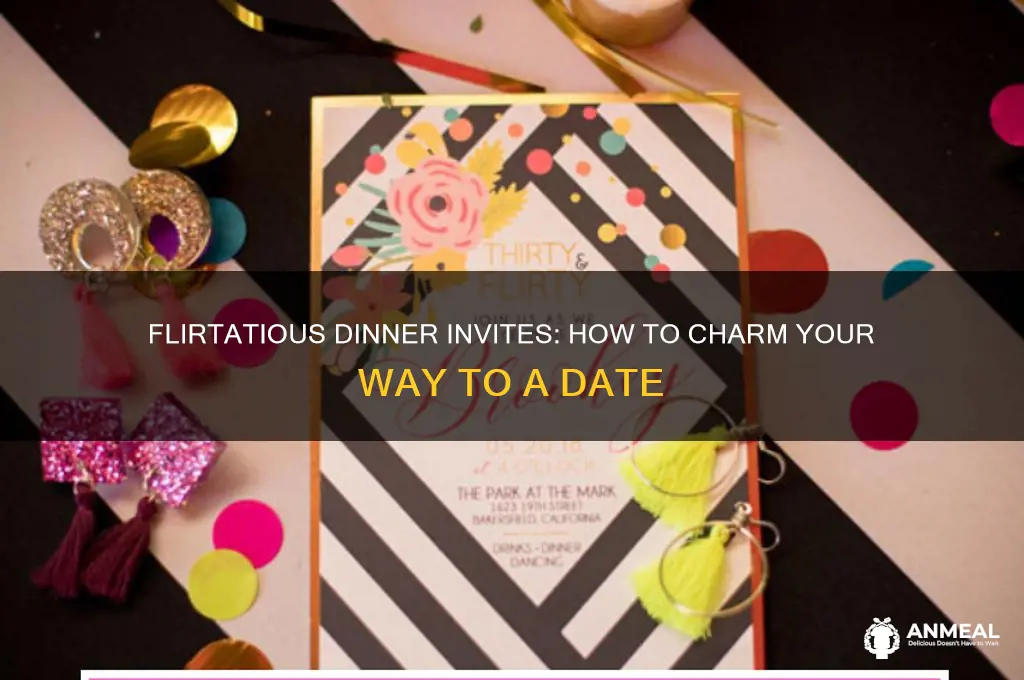 how to ask someone to dinner and be flirty