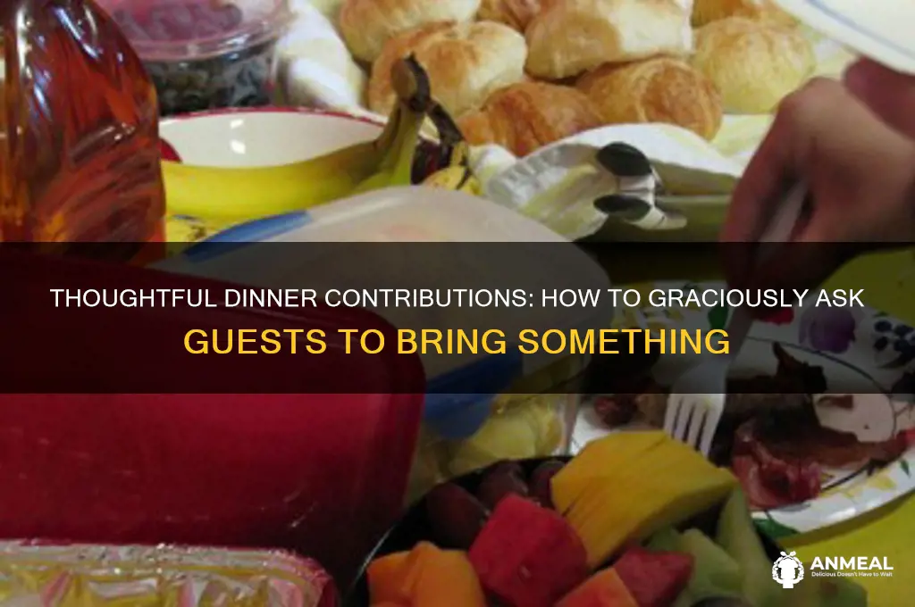 how to ask to bring something for dinner