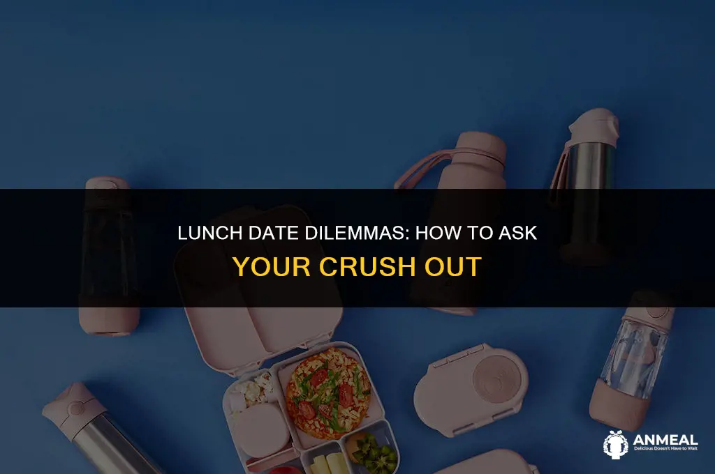 how to ask your crush out for lunch