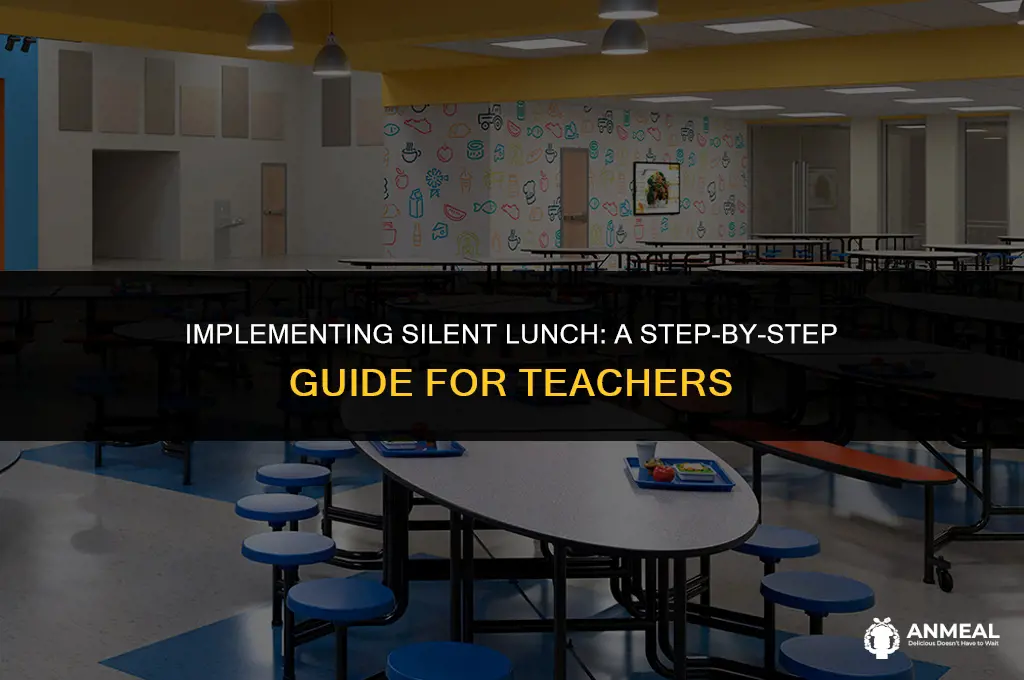 how to assign silent lunch