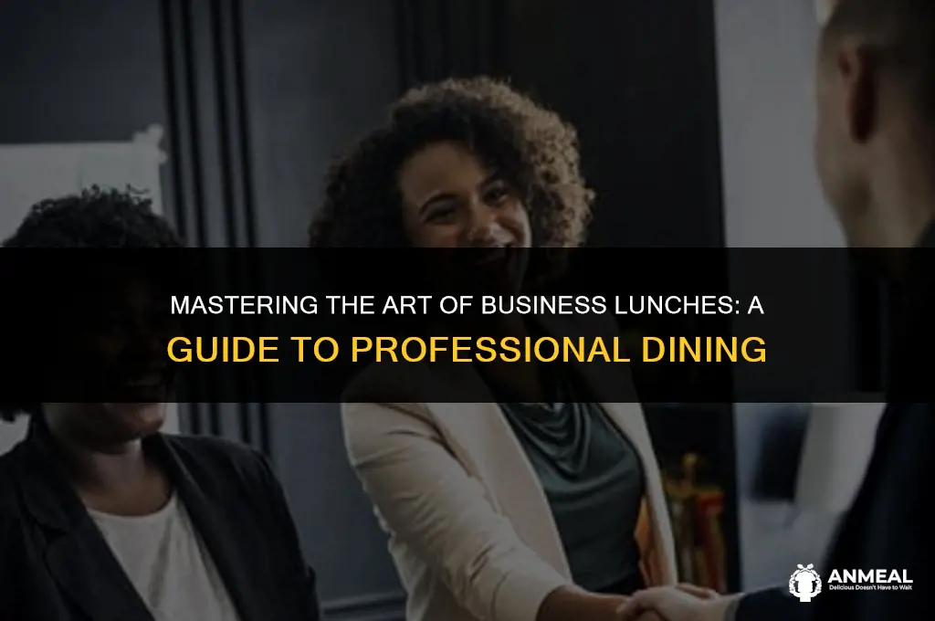 how to attend a business lunch