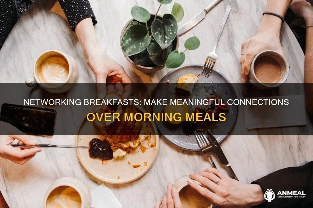 how to attend a networking breakfast