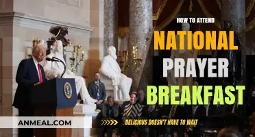 Attending the National Prayer Breakfast: A Step-by-Step Guide
