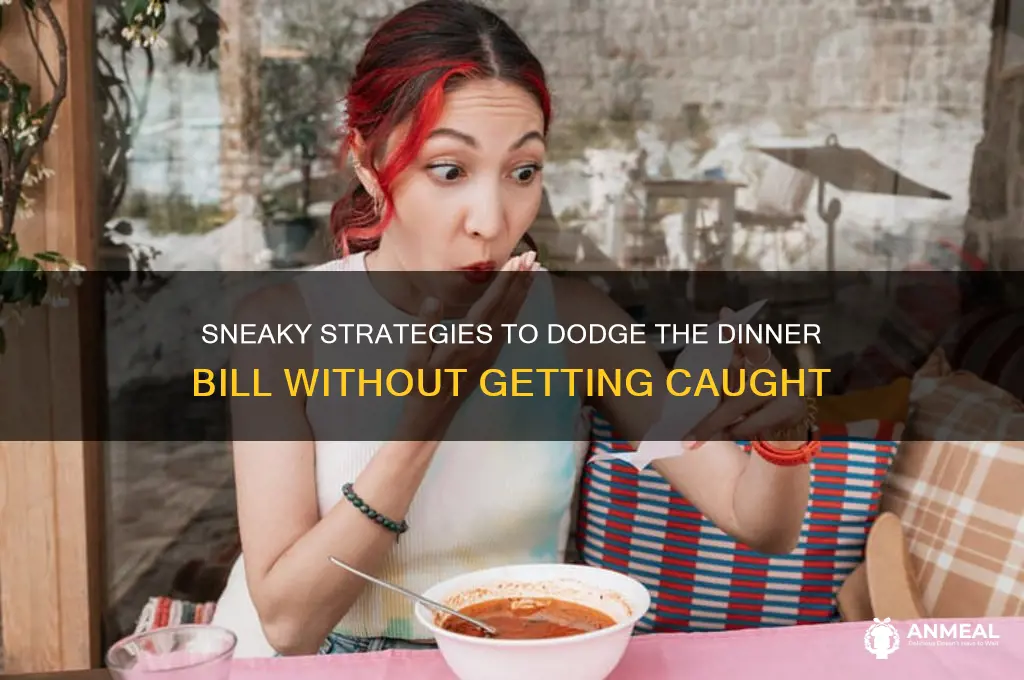 how to avoid paying dinner bill