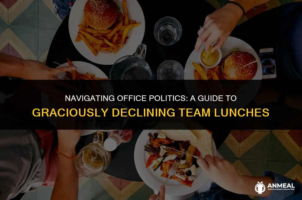 how to avoid team lunch