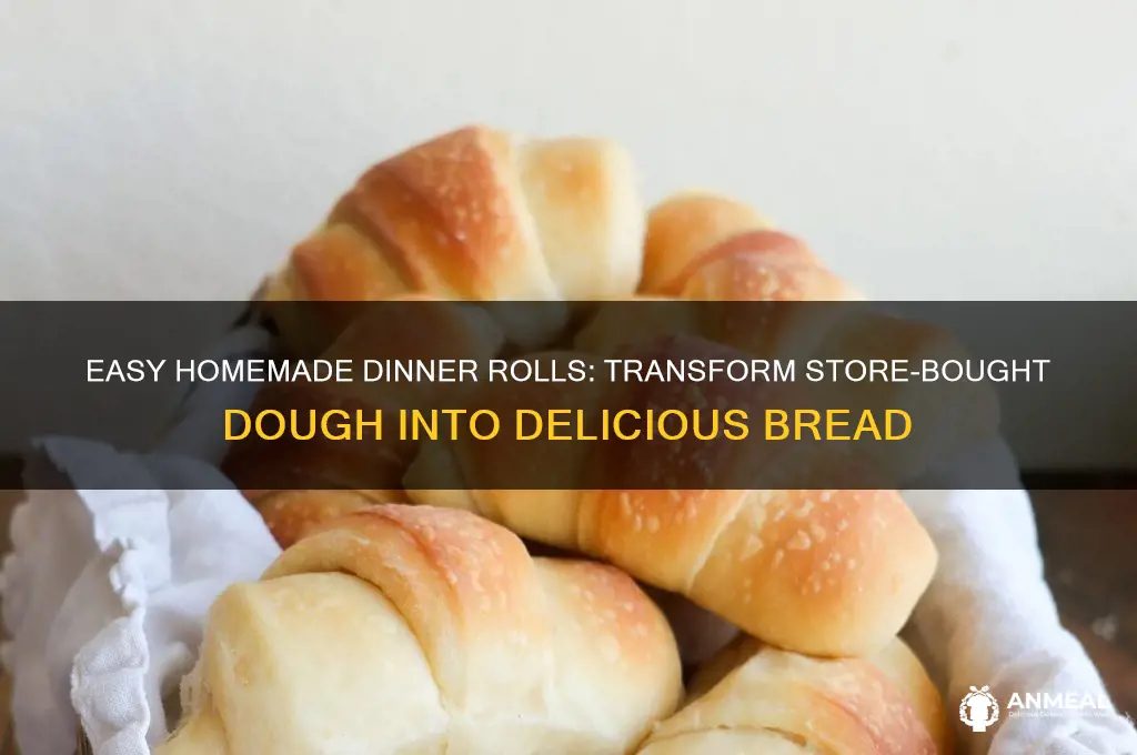 how to bake dinner rolls from store