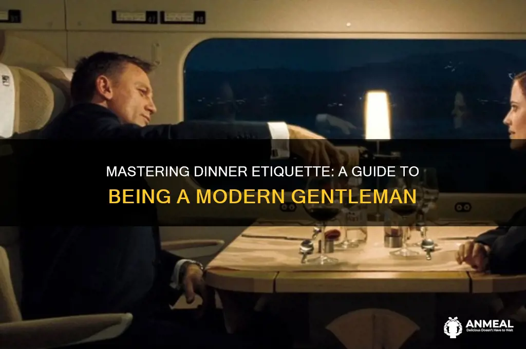 how to be a gentleman at dinner