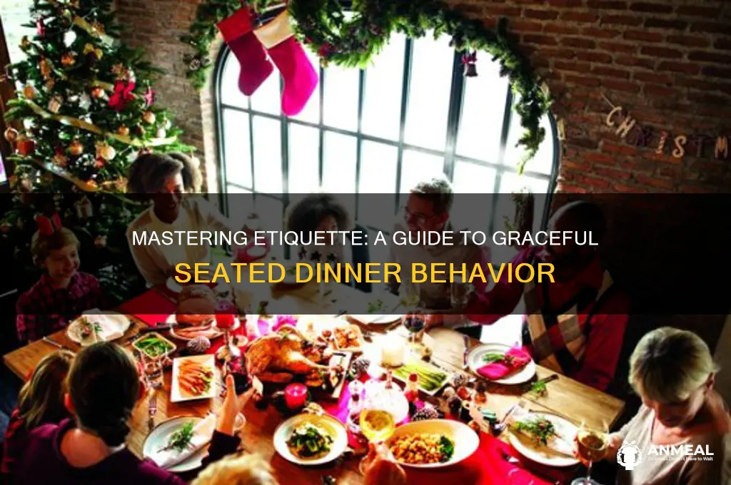 how to behave on a seatdown dinner