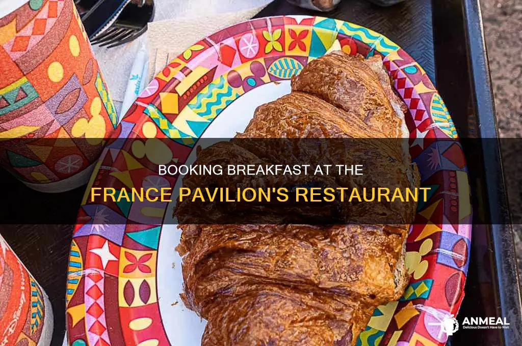 how to book breakfast at the france restaurant at epcot